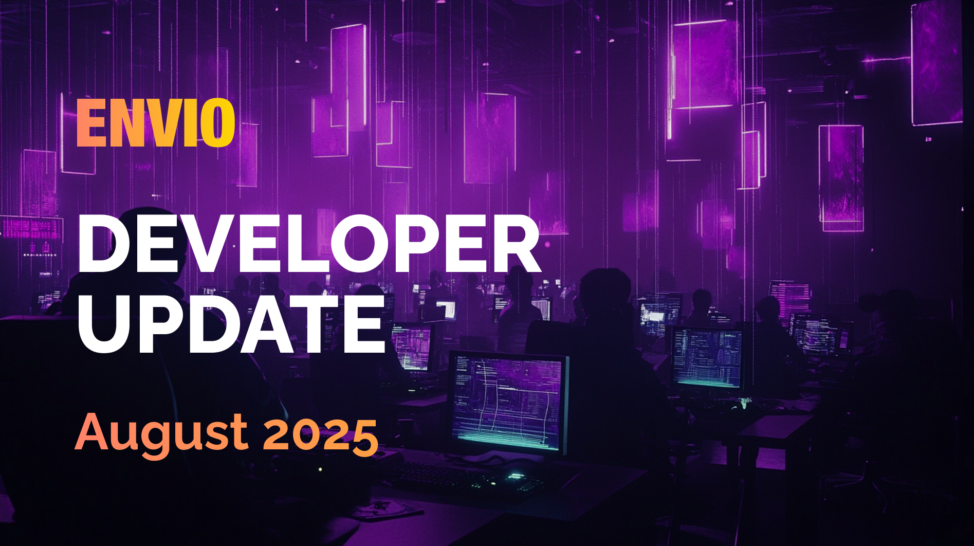 Cover Image Envio Developer Community Update August 2025